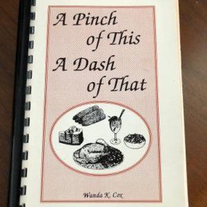 A PINCH OF THIS, A DASH OF THAT BY WANDA COX